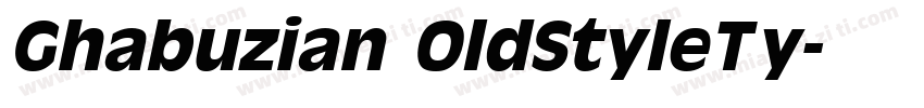 Ghabuzian OldStyleTy字体转换